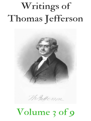 cover image of The Writings of Thomas Jefferson (Volume 3 of 9)